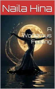 A Wondrous Feeling