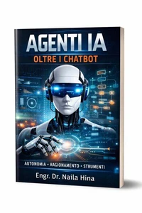 Agenti IA: Oltre i Chatbot