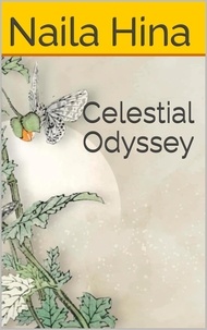  Naila Hina - Celestial Odyssey.