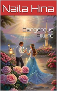 Dangerous Allure
