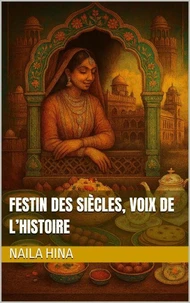 Festin des siècles, voix de l’histoire