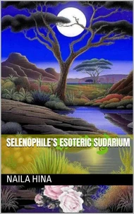Selenophile’s Esoteric Sudarium