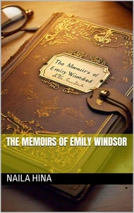 The Memoirs of Emily Windsor