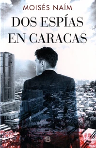 Dos espias en Caracas