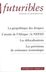 Futuribles 289, septembre 2003. La géopolitique des drogues