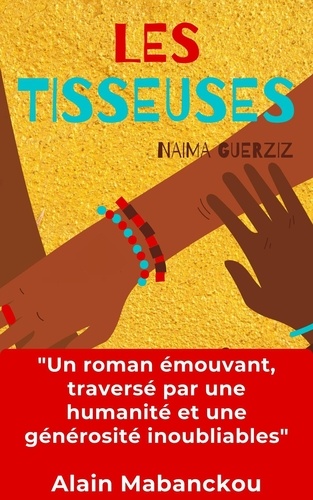 Naïma Guerziz - Les Tisseuses.