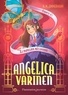 Naïma Murail-Zimmermann - Angelica Varinen Tome 3 : Le papillon mécanique.