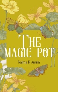  Naima R Amrin - The Magic Pot.