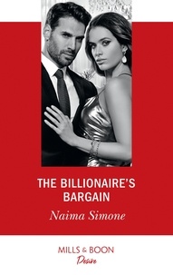 Naima Simone - The Billionaire's Bargain.