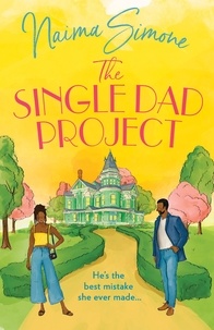 Naima Simone - The Single Dad Project.