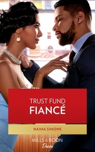 Naima Simone - Trust Fund Fiancé.