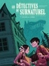 Naïma Zimmermann et Alicia Jaraba Abellan - Les détectives du surnaturel - Tome 1 - Une bête au collège.