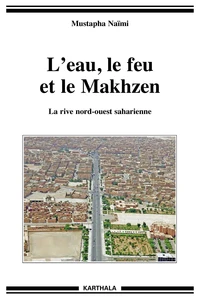 L'eau, le feu et le Makhzen