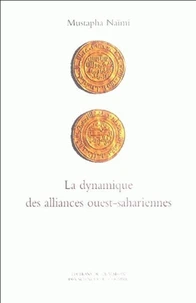 La dynamique des alliances ouest-sahariennes