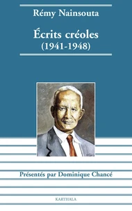 Ecrits créoles (1941-1948)