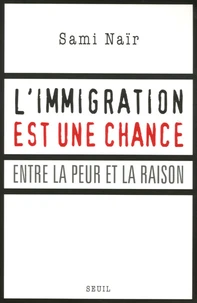 L'immigration est une chance