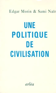Une politique de civilisation