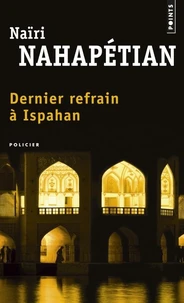 Dernier refrain à Ispahan