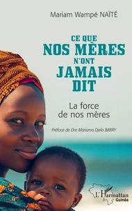 Ce que nos mères n'ont jamais dit