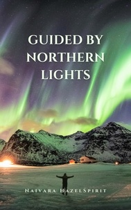  Naivara Hazelspirit - Guided by Northern Lights.