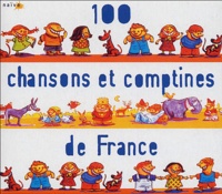 Naïve - 100 chansons et comptines de France - Volumes 2 et 3, 2 CD Audio.