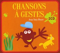 Jean Naty-Boyer - Chansons à gestes - 2 CD audio.