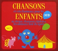  Naïve - Chansons et cris d'animaux pour les enfants - Volume 2, Au cirque, Chansons rigolotes, Les animaux font du sport, 3 CD audio.