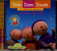 Katherine Roumanoff - Dim Dam Doum - Au dodo les doudous, CD audio.