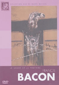 Christian Guyonnet - Francis Bacon - Le sacré et le profane.