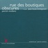 Patrick Modiano - Rue des boutiques obscures. 5 CD audio