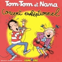 Evelyne Reberg et Bernadette Després - Tom-Tom et Nana  : Concert eskèptionnel - CD Audio.