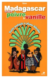 Madagascar entre poivre et vanille