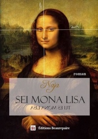  Naja - Sei Mona Lisa.