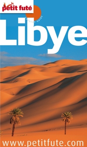 Petit Futé Libye  Edition 2009-2010