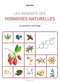 Najet Armor - Les bienfaits des hormones naturelles - La solution anti-âge.