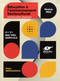 Education socioculturelle 1re Tle Bac Pro Agricole MG3