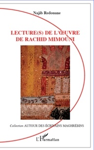 Najib Redouane - Lecture(s) de l'oeuvre de Rachid Mimouni.