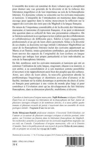 Littératures maghrébines au coeur de la francophonie littéraire. Tome 2, Ecrivains du Maroc et de Tunisie
