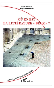 Où en est la littérature beur ?