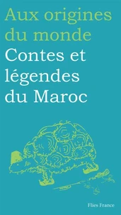 Contes Et Legendes Du Maroc