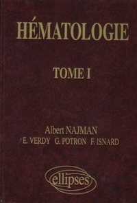  Najman et  Verdy - Hematologie Tome 1.