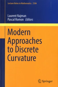 Modern Approaches to Discrete Curvature