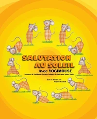 Salutation au soleil avec Yogimouse