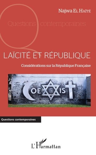 Laïcité et République. Considérations sur la République Française