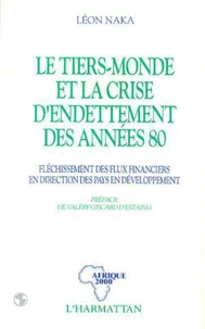 Le tiers-monde et la crise d'endettement des années 80