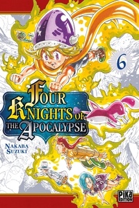 Téléchargement de livres sur iphone 4 Four Knights of the Apocalypse T06 par Nakaba Suzuki in French 9782811675028