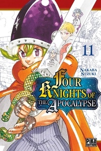 Nakaba Suzuki - Four Knights of the Apocalypse Tome 11 : .