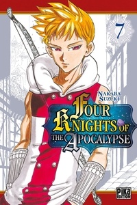 Nakaba Suzuki - Four Knights of the Apocalypse Tome 7 : .