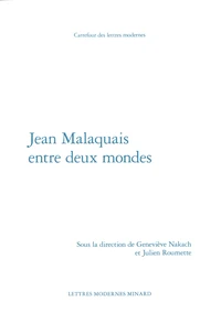 Jean Malaquais entre deux mondes