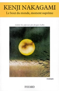 Le bout du monde, moment suprême